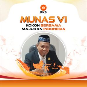 Sukses Munas ke-6 PKS Lahirkan Kepemimpinan Baru dan Arah Perjuangan